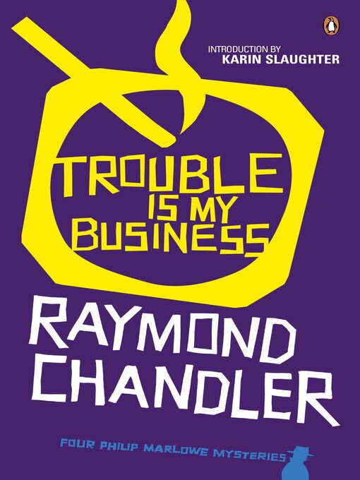 Title details for Trouble is My Business by Raymond Chandler - Wait list